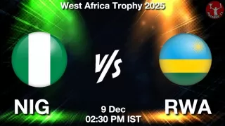 NIG vs RWA Matcch Previews