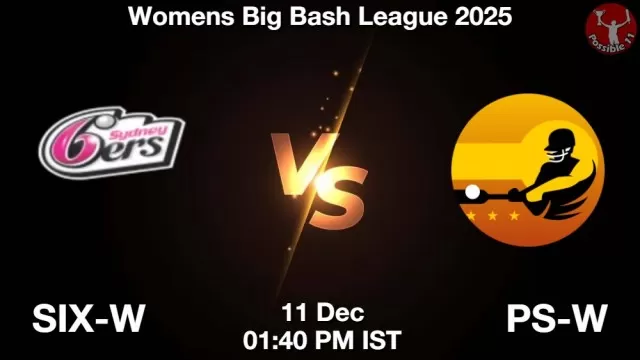 SIX-W vs PS-W ड्रीम11 भविष्यवाणी, फैंटेसी क्रिकेट टीम - 11 दिसंबर 2025