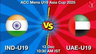 IND-U19 vs UAE-U19 Matcch Previews