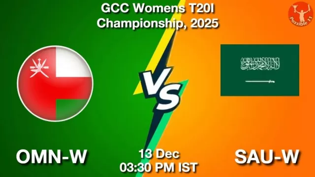 OMN-W vs SAU-W ड्रीम11 भविष्यवाणी, फैंटेसी क्रिकेट टीम - 13 दिसंबर 2025