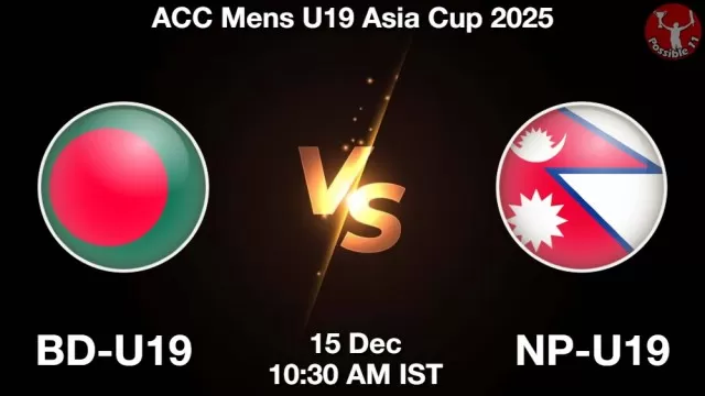BD-U19 vs NP-U19 ड्रीम11 भविष्यवाणी, फैंटेसी क्रिकेट टीम - 15 दिसंबर 2025