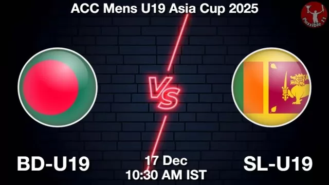 BD-U19 vs SL-U19 ड्रीम11 भविष्यवाणी, फैंटेसी क्रिकेट टीम - 17 दिसंबर 2025
