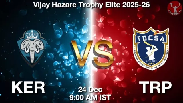 KER vs TRP ड्रीम11 भविष्यवाणी, फैंटेसी क्रिकेट टीम - 24 दिसंबर 2025