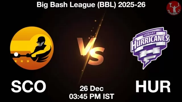 SCO vs HUR ड्रीम11 भविष्यवाणी, फैंटेसी क्रिकेट टीम - 26 दिसंबर 2025