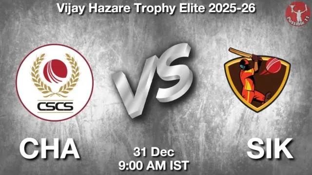 CHA vs SIK ड्रीम11 भविष्यवाणी, फैंटेसी क्रिकेट टीम - 31 दिसंबर 2025