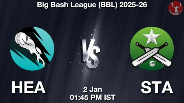HEA vs STA ड्रीम11 भविष्यवाणी, फैंटेसी क्रिकेट टीम - 02 जनवरी 2026