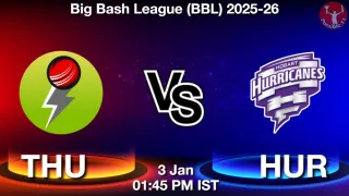 THU vs HUR Matcch Previews
