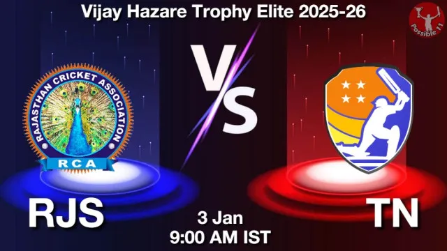 RJS vs TN ड्रीम11 भविष्यवाणी, फैंटेसी क्रिकेट टीम - 03 जनवरी 2026
