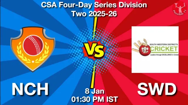 NCH vs SWD ड्रीम11 भविष्यवाणी, फैंटेसी क्रिकेट टीम - 08 जनवरी 2026