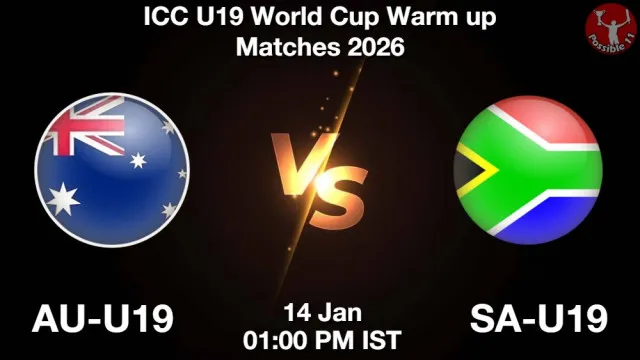 AU-U19 vs SA-U19 ड्रीम11 भविष्यवाणी, फैंटेसी क्रिकेट टीम - 14 जनवरी 2026