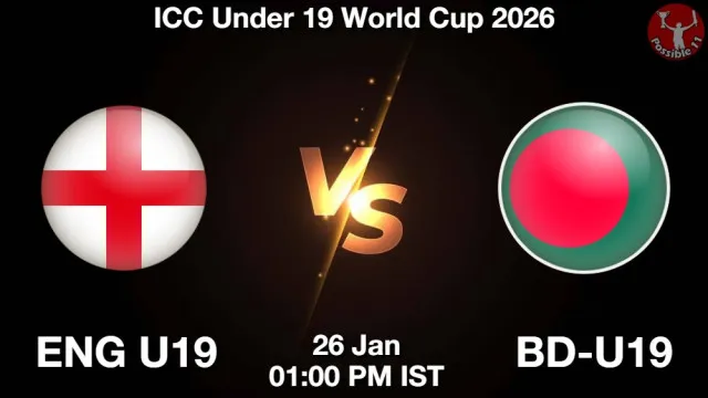 ENG U19 vs BD-U19 ड्रीम11 भविष्यवाणी, फैंटेसी क्रिकेट टीम - 26 जनवरी 2026
