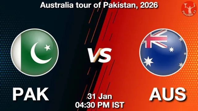 PAK vs AUS ड्रीम11 भविष्यवाणी, फैंटेसी क्रिकेट टीम - 31 जनवरी 2026