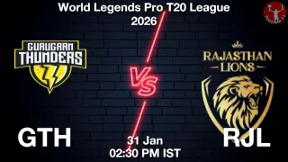 GTH vs RJL Matcch Previews