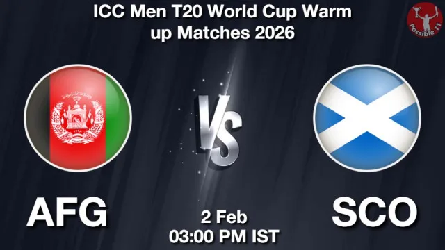 AFG vs SCO ड्रीम11 भविष्यवाणी, फैंटेसी क्रिकेट टीम - 02 फ़रवरी 2026