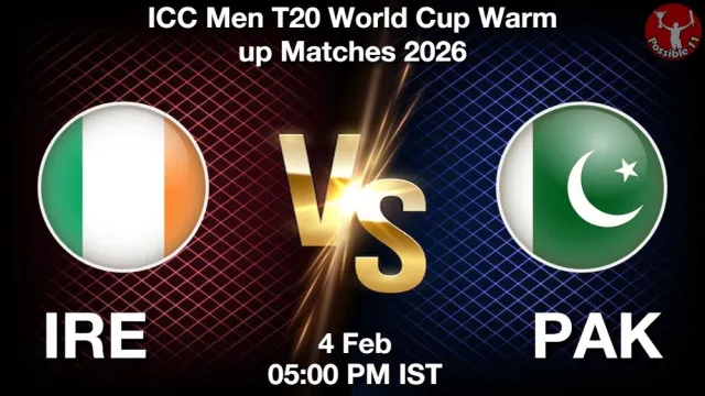 IRE vs PAK ड्रीम11 भविष्यवाणी, फैंटेसी क्रिकेट टीम - 04 फ़रवरी 2026