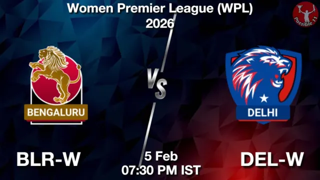 BLR-W vs DEL-W ड्रीम11 भविष्यवाणी, फैंटेसी क्रिकेट टीम - 05 फ़रवरी 2026