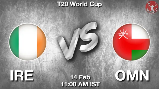 IRE vs OMN ड्रीम11 भविष्यवाणी, फैंटेसी क्रिकेट टीम - 14 फ़रवरी 2026
