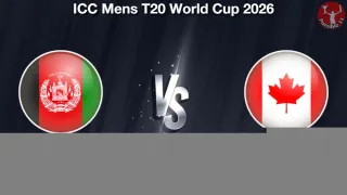 AFG vs CAN Matcch Previews