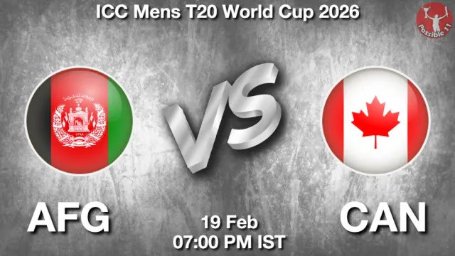 AFG vs CAN ड्रीम11 भविष्यवाणी, फैंटेसी क्रिकेट टीम - 19 फ़रवरी 2026