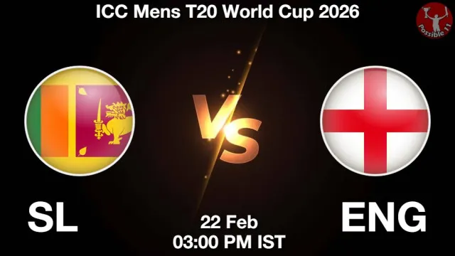 SL vs ENG ड्रीम11 भविष्यवाणी, फैंटेसी क्रिकेट टीम - 22 फ़रवरी 2026