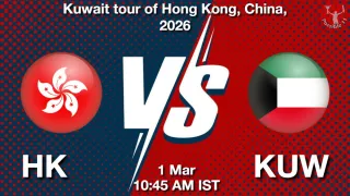 HK vs KUW Matcch Previews