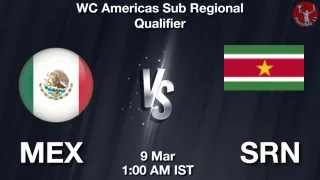 MEX vs SRN Matcch Previews