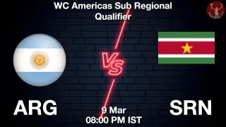 ARG vs SRN Matcch Previews