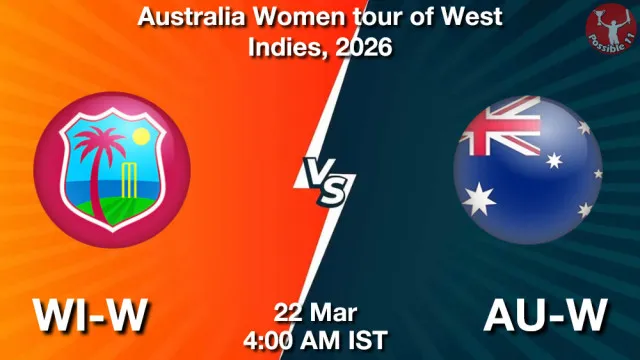 WI-W vs AU-W ड्रीम11 भविष्यवाणी, फैंटेसी क्रिकेट टीम - 22 मार्च 2026