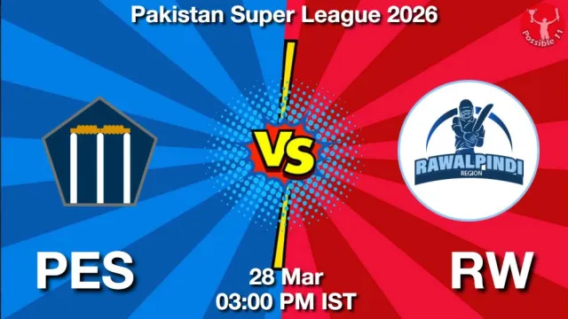 PES vs RAP ड्रीम11 भविष्यवाणी, फैंटेसी क्रिकेट टीम - 28 मार्च 2026