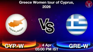 CYP-W vs GRE-W Matcch Previews