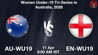 AU-WU19 vs EN-WU19 Matcch Previews