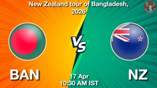 BAN vs NZ Matcch Previews