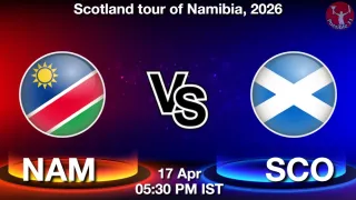 NAM vs SCO Matcch Previews