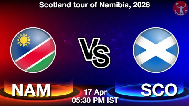 NAM vs SCO ड्रीम11 भविष्यवाणी, फैंटेसी क्रिकेट टीम - 17 अप्रैल 2026