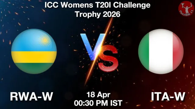 RWA-W vs ITA-W ड्रीम11 भविष्यवाणी, फैंटेसी क्रिकेट टीम - 18 अप्रैल 2026