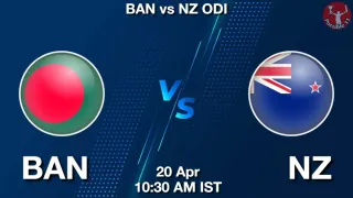 BAN vs NZ Matcch Previews