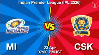 MI vs CSK Dream11 Prediction
