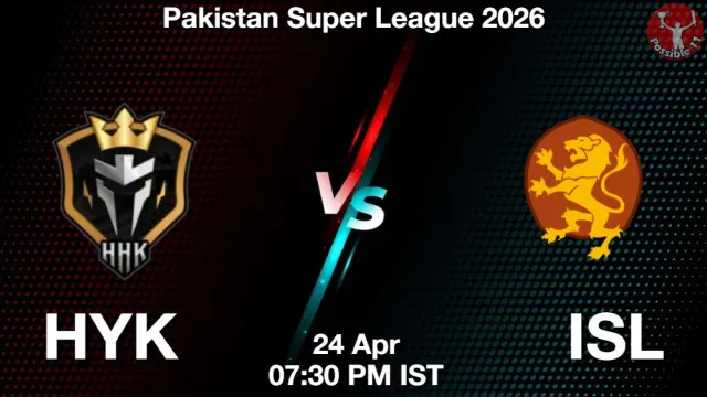 HYK vs ISL ड्रीम11 भविष्यवाणी, फैंटेसी क्रिकेट टीम - 24 अप्रैल 2026
