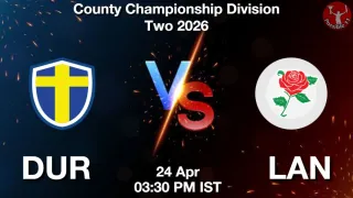 DUR vs LAN Matcch Previews