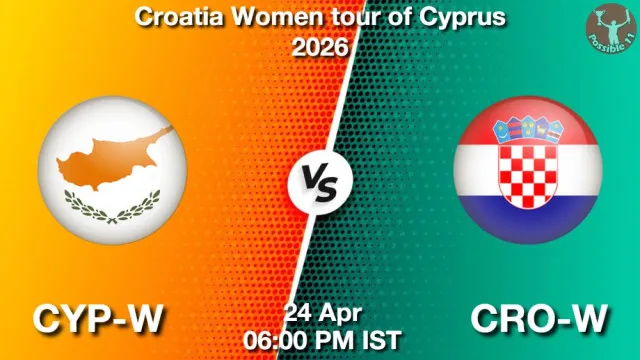 CYP-W vs CRO-W ड्रीम11 भविष्यवाणी, फैंटेसी क्रिकेट टीम - 24 अप्रैल 2026