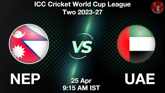 NEP vs UAE ड्रीम11 भविष्यवाणी, फैंटेसी क्रिकेट टीम - 25 अप्रैल 2026