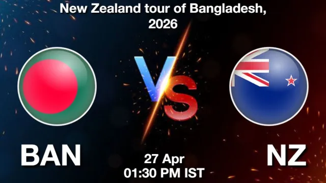 BAN vs NZ ड्रीम11 भविष्यवाणी, फैंटेसी क्रिकेट टीम - 27 अप्रैल 2026