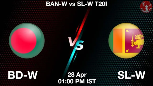 BD-W vs SL-W ड्रीम11 भविष्यवाणी, फैंटेसी क्रिकेट टीम - 28 अप्रैल 2026