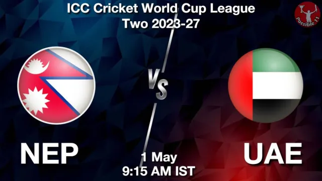 NEP vs UAE ड्रीम11 भविष्यवाणी, फैंटेसी क्रिकेट टीम - 01 मई 2026