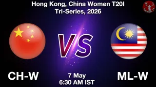 CH-W vs ML-W - Hong Kong,
