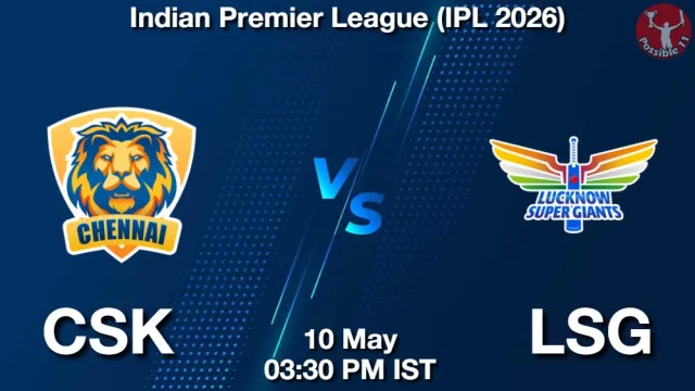 CSK vs LSG Match Previews and Cricket Tips