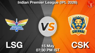 LSG vs CSK - Indian Premier