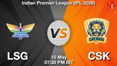 LSG vs CSK Match Preview, Picture