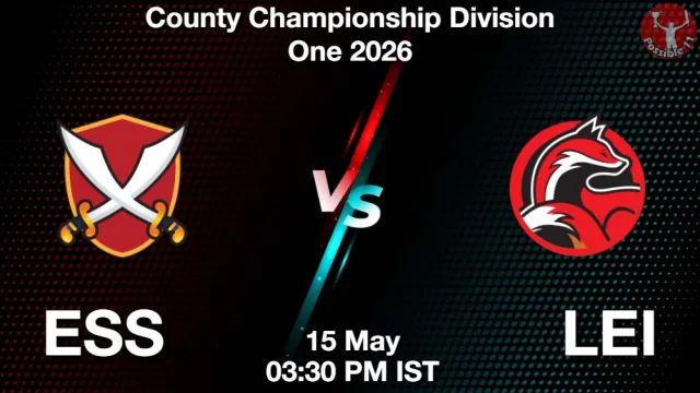 ESS vs LEI Match Previews and Cricket Tips