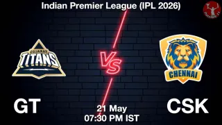 GT vs CSK - Indian Premier